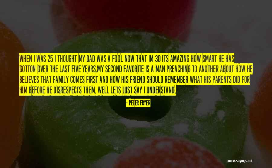 How Fool I Was Quotes By Peter Fryer How Fool I Was Quotes By Peter Fryer