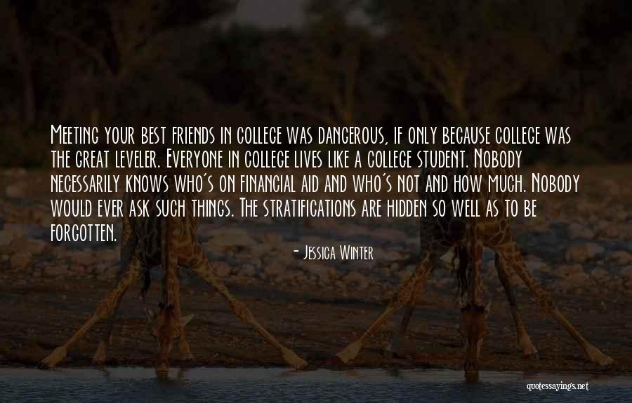 How Friends Quotes By Jessica Winter How Friends Quotes By Jessica Winter