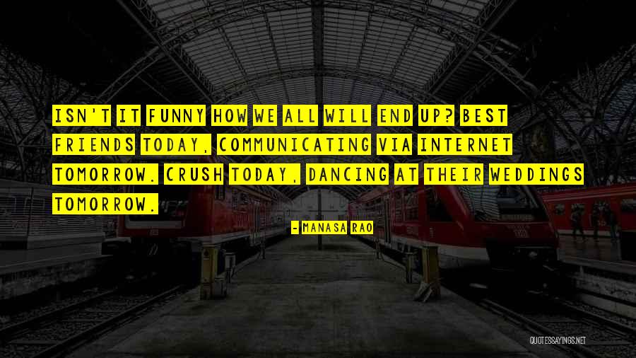 How Friends Quotes By Manasa Rao How Friends Quotes By Manasa Rao