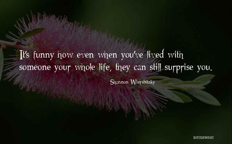 How Friends Quotes By Shannon Wiersbitzky How Friends Quotes By Shannon Wiersbitzky