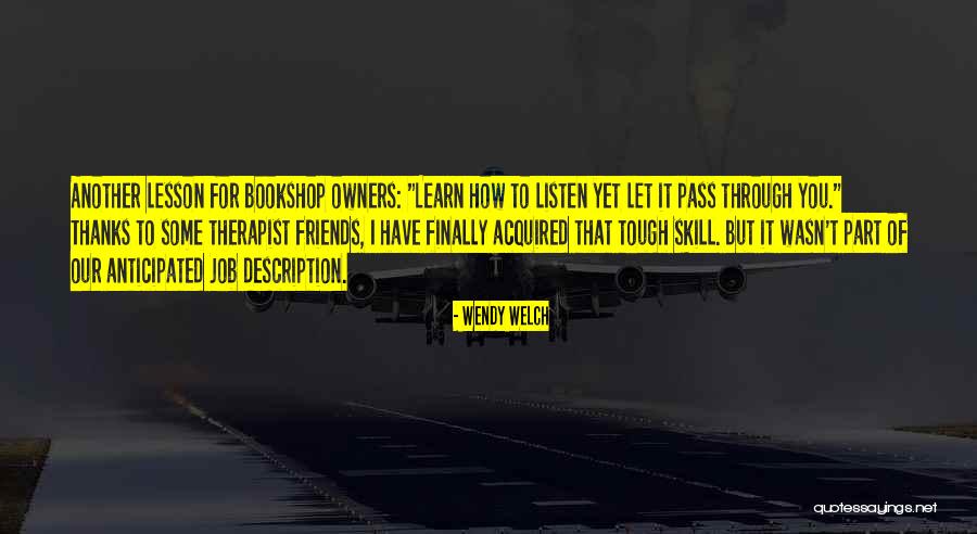 How Friends Quotes By Wendy Welch How Friends Quotes By Wendy Welch