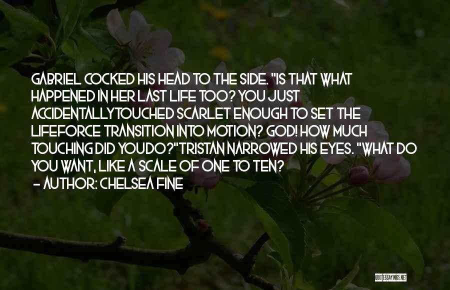 How Funny Life Is Quotes By Chelsea Fine