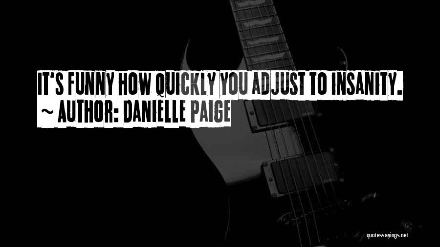 How Funny Quotes By Danielle Paige