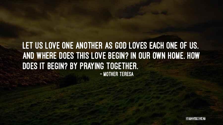 How God Loves Us Quotes By Mother Teresa How God Loves Us Quotes By Mother Teresa