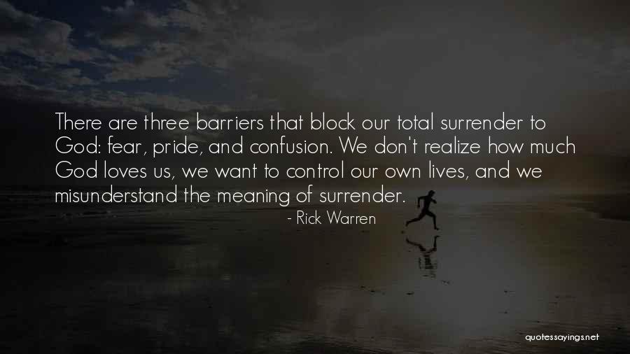 How God Loves Us Quotes By Rick Warren How God Loves Us Quotes By Rick Warren