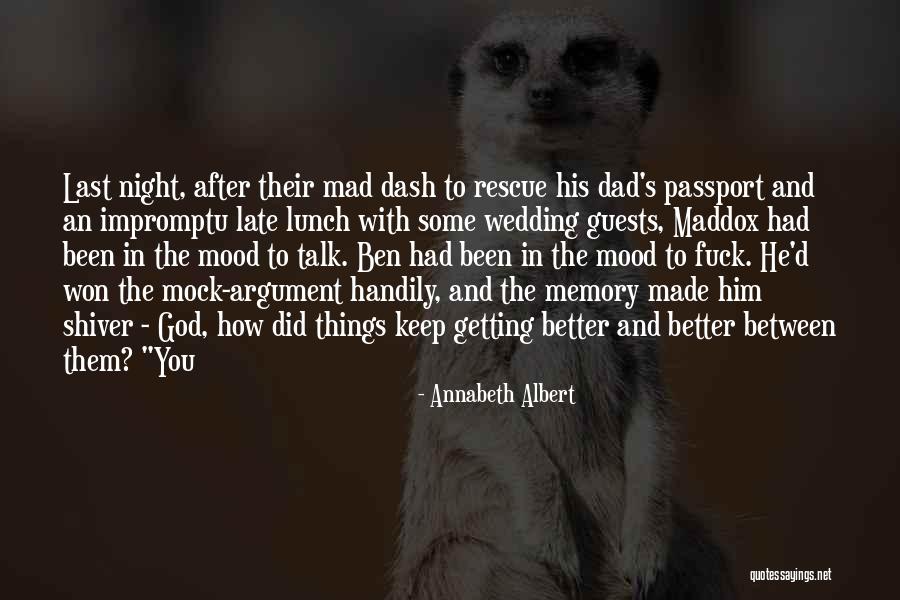 How God Made You Quotes By Annabeth Albert How God Made You Quotes By Annabeth Albert
