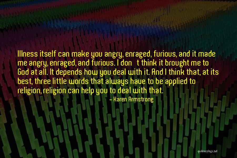 How God Made You Quotes By Karen Armstrong How God Made You Quotes By Karen Armstrong