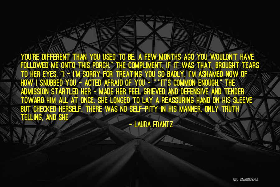 How God Made You Quotes By Laura Frantz How God Made You Quotes By Laura Frantz