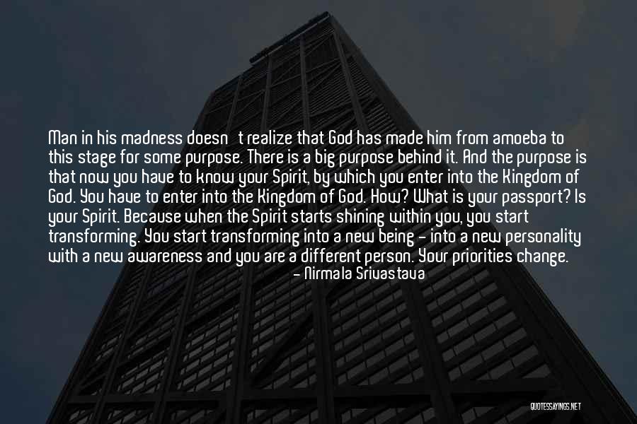 How God Made You Quotes By Nirmala Srivastava How God Made You Quotes By Nirmala Srivastava