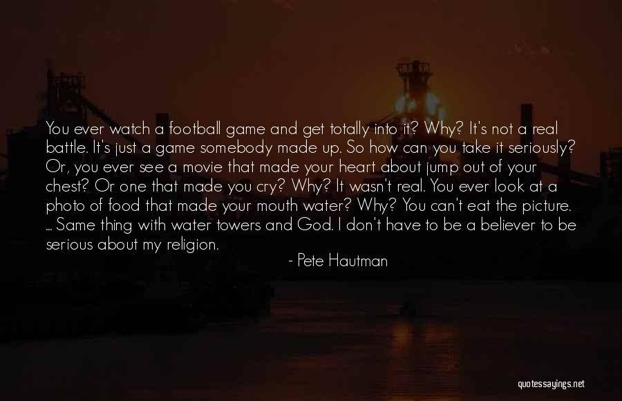 How God Made You Quotes By Pete Hautman