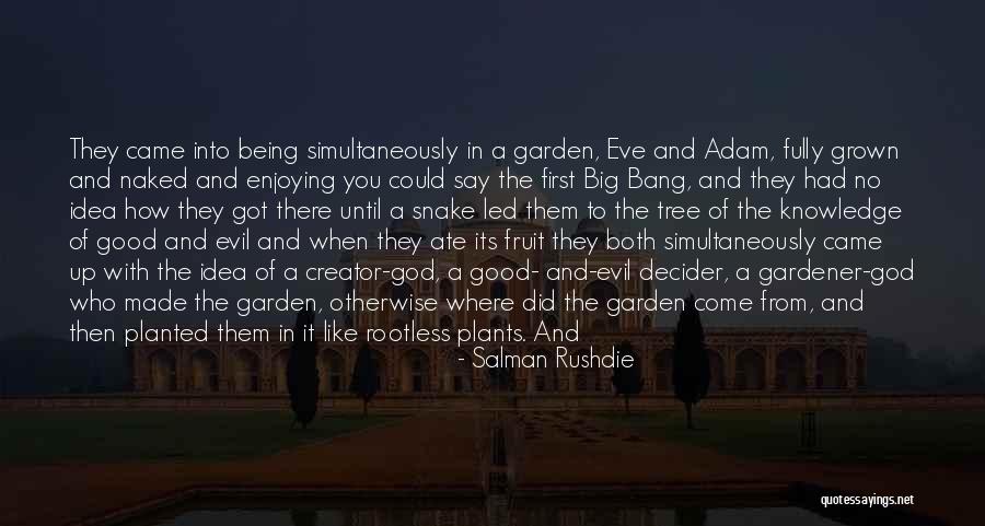 How God Made You Quotes By Salman Rushdie How God Made You Quotes By Salman Rushdie