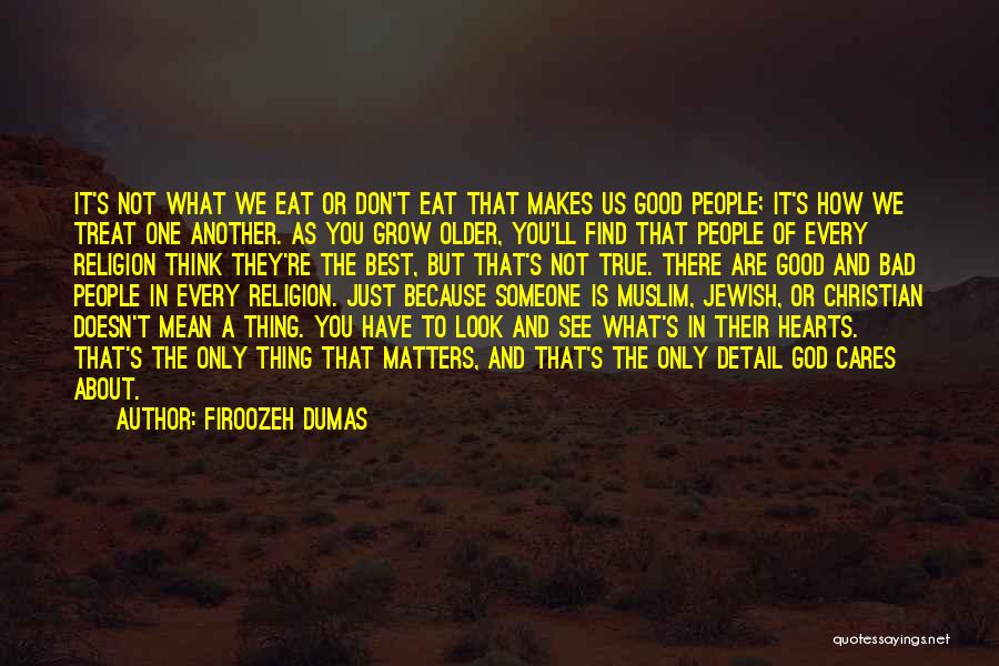 How Good You Look Quotes By Firoozeh Dumas