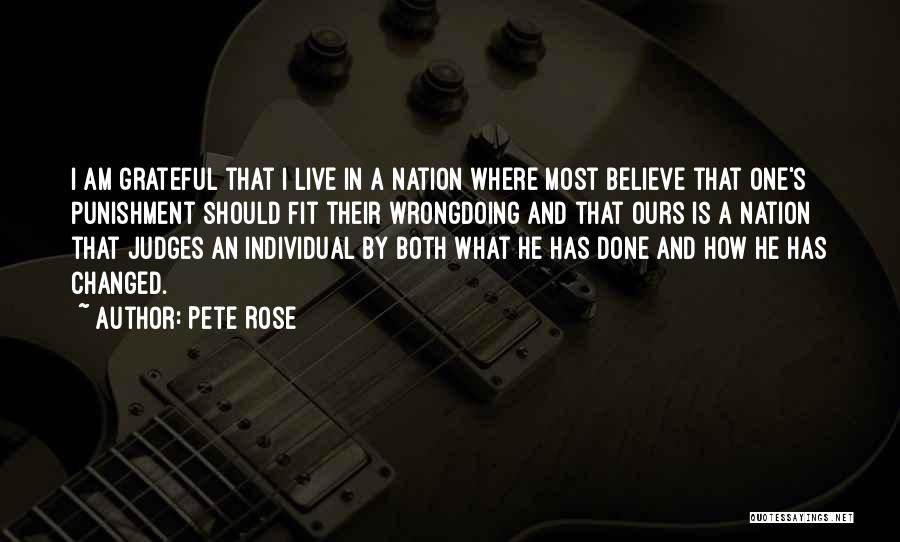 How Grateful I Am Quotes By Pete Rose