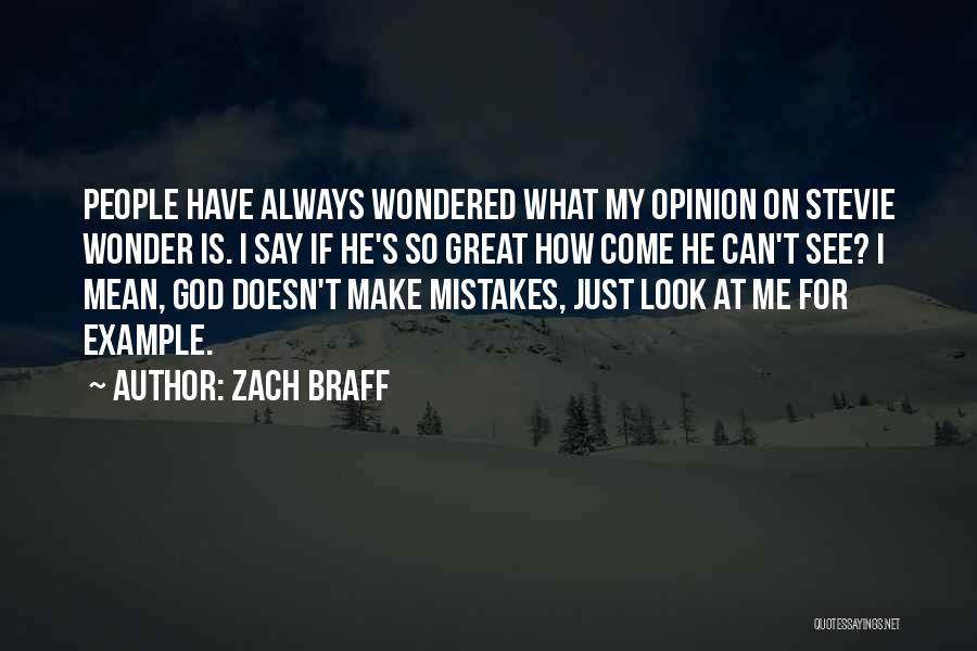 How Great God Is Quotes By Zach Braff