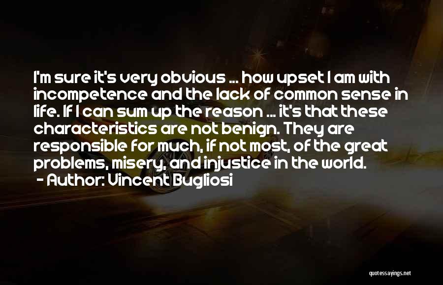 How Great I Am Quotes By Vincent Bugliosi