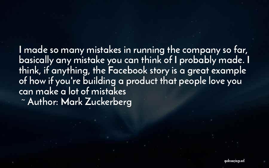 How Great Love Is Quotes By Mark Zuckerberg
