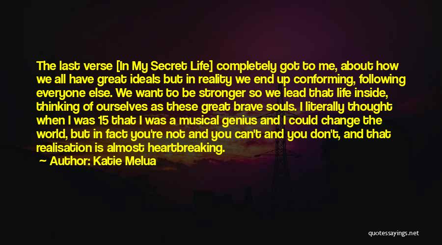 How Great My Life Is Quotes By Katie Melua