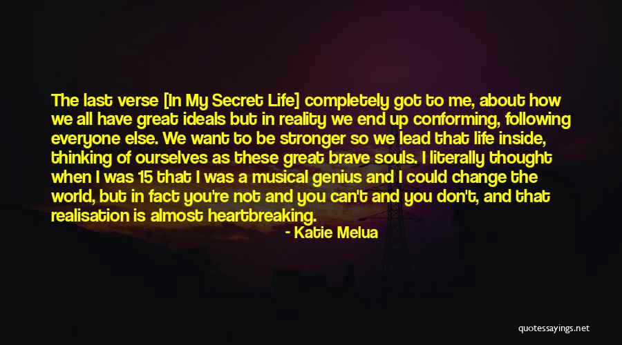 How Great My Life Is Quotes By Katie Melua