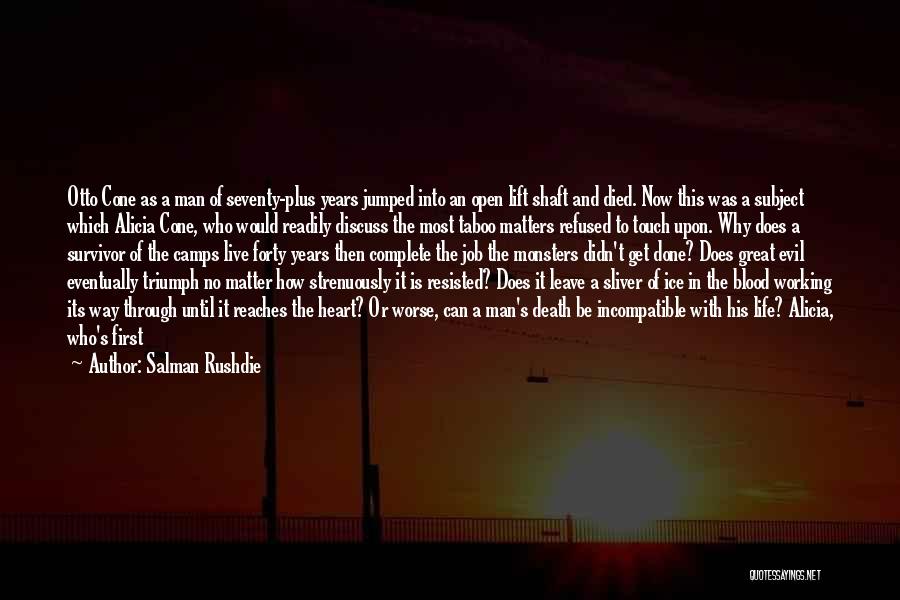 How Great My Life Is Quotes By Salman Rushdie