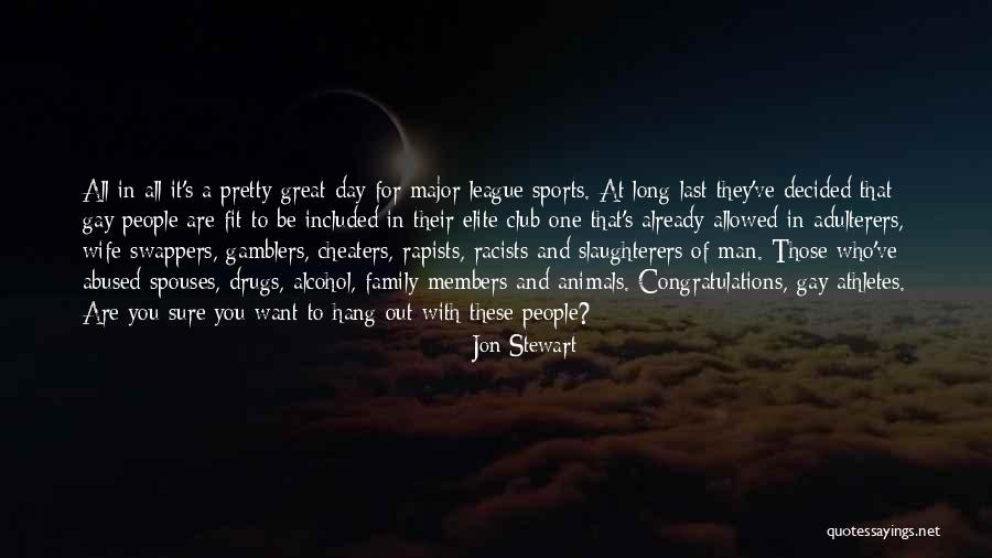 How Great Sports Are Quotes By Jon Stewart How Great Sports Are Quotes By Jon Stewart