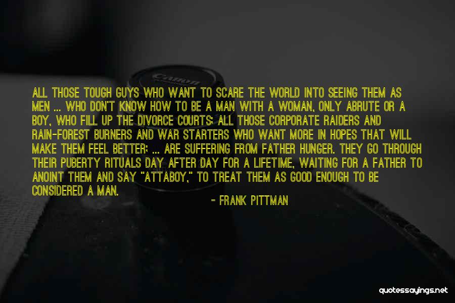 How Guys Should Treat You Quotes By Frank Pittman