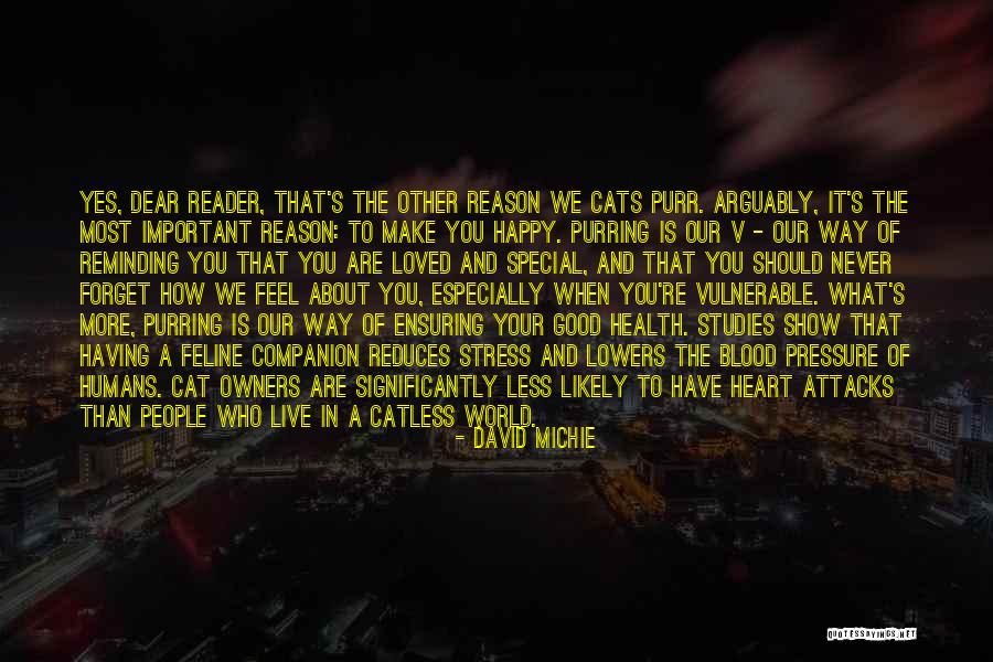 How Happy You Are Quotes By David Michie How Happy You Are Quotes By David Michie