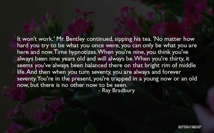 How Hard Life Can Be Quotes By Ray Bradbury