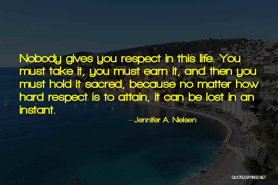 How Hard Life Quotes By Jennifer A. Nielsen