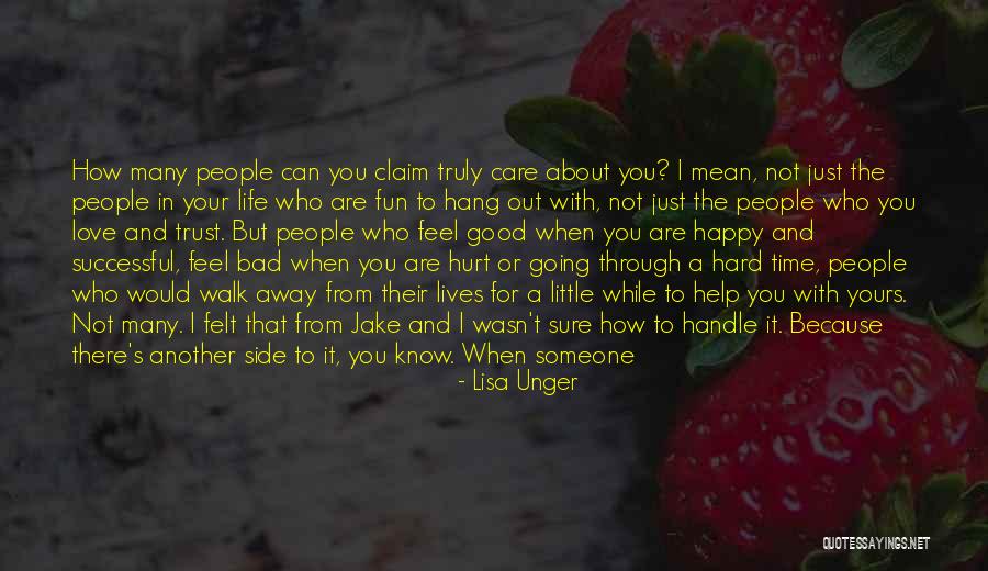 How Hard Life Quotes By Lisa Unger