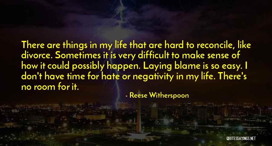 How Hard Life Quotes By Reese Witherspoon