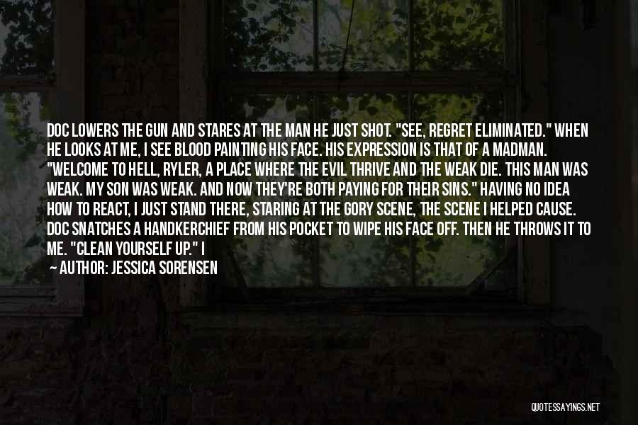 How He Looks At Me Quotes By Jessica Sorensen