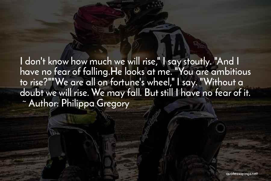 How He Looks At Me Quotes By Philippa Gregory