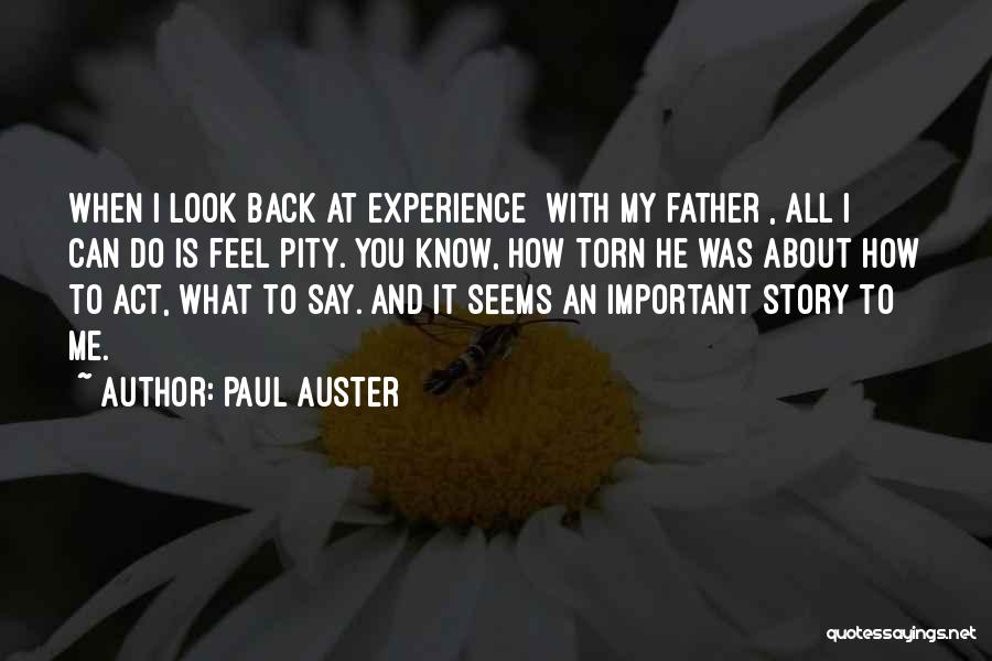 How He Looks At You Quotes By Paul Auster