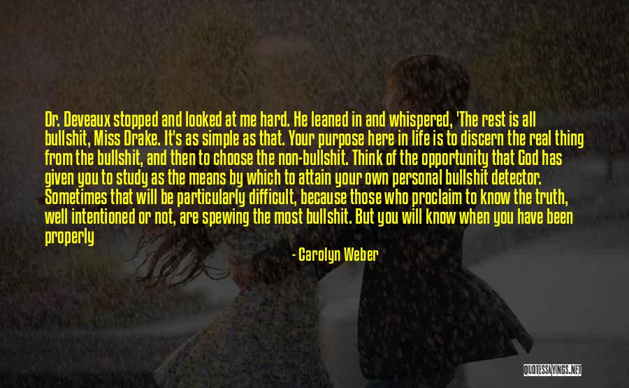 How He Will Miss Me Quotes By Carolyn Weber How He Will Miss Me Quotes By Carolyn Weber