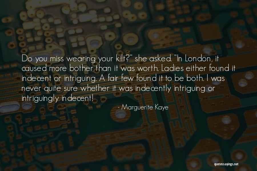 How He Will Miss Me Quotes By Marguerite Kaye How He Will Miss Me Quotes By Marguerite Kaye