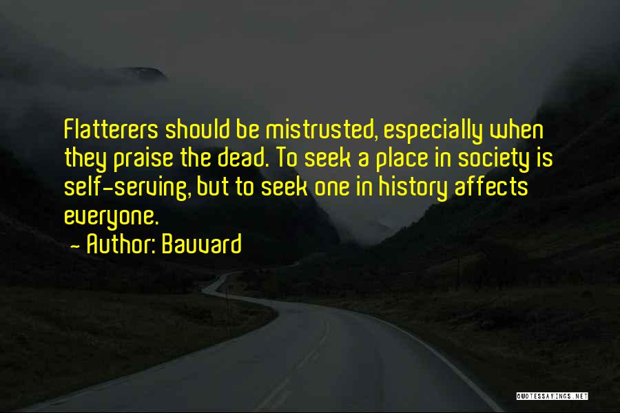 How History Affects Us Quotes By Bauvard