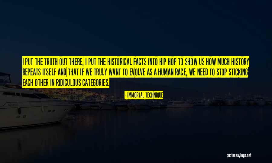 How History Repeats Itself Quotes By Immortal Technique How History Repeats Itself Quotes By Immortal Technique