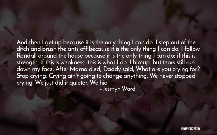 How Hot You Are Quotes By Jesmyn Ward How Hot You Are Quotes By Jesmyn Ward