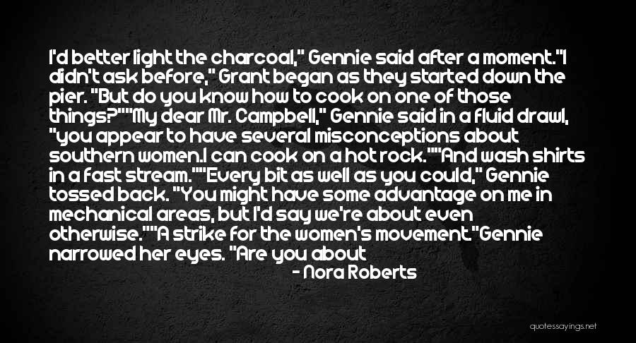 How Hot You Are Quotes By Nora Roberts How Hot You Are Quotes By Nora Roberts