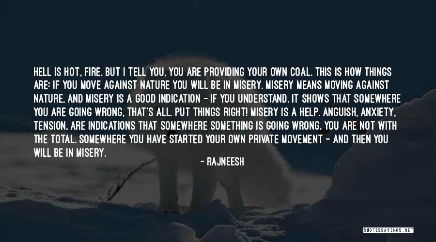 How Hot You Are Quotes By Rajneesh How Hot You Are Quotes By Rajneesh
