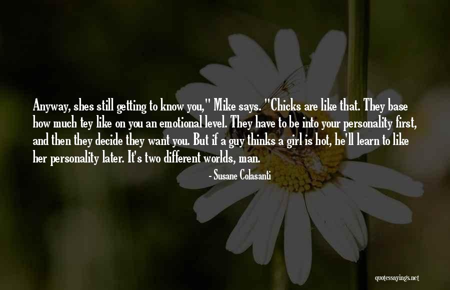 How Hot You Are Quotes By Susane Colasanti How Hot You Are Quotes By Susane Colasanti