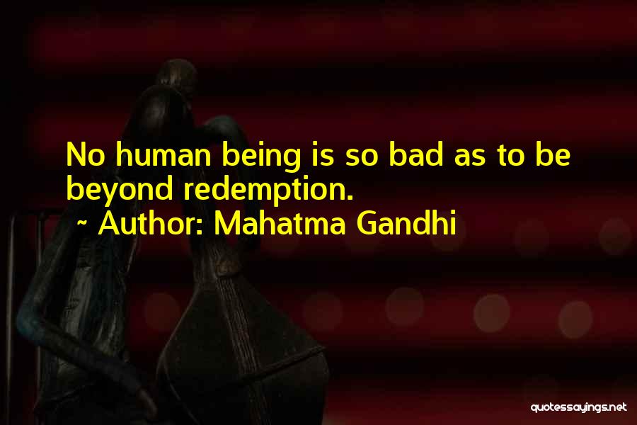 How Humans Are Bad Quotes By Mahatma Gandhi