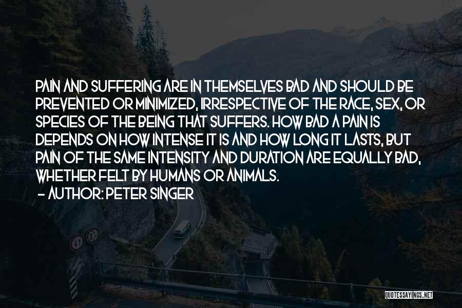 How Humans Are Bad Quotes By Peter Singer