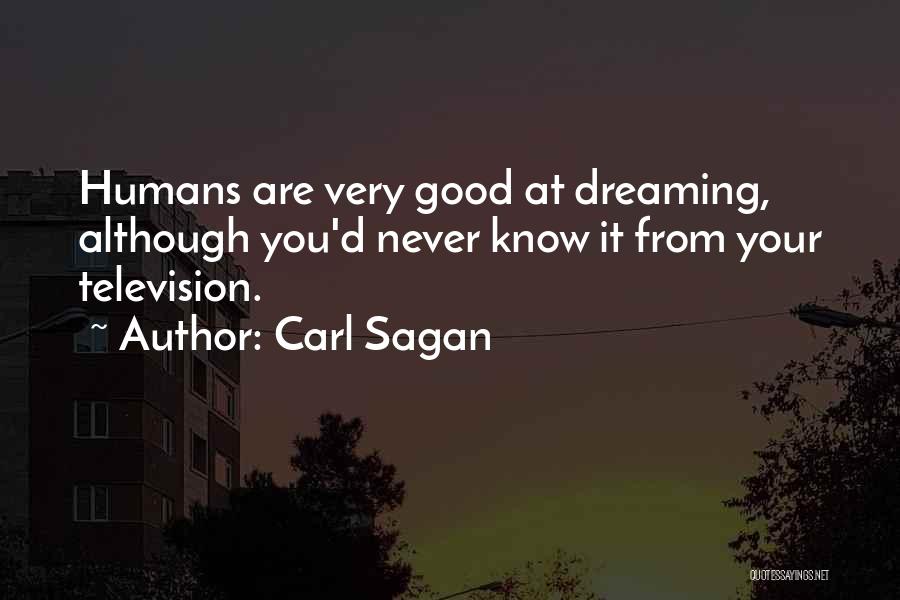 How Humans Are Good Quotes By Carl Sagan