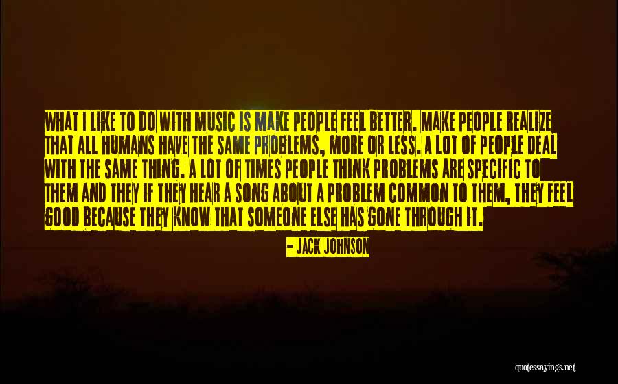 How Humans Are Good Quotes By Jack Johnson