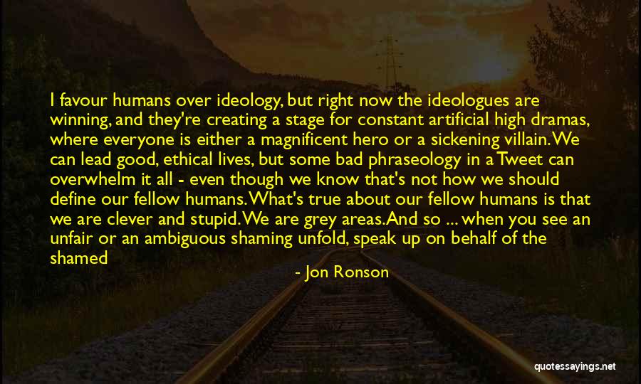 How Humans Are Good Quotes By Jon Ronson