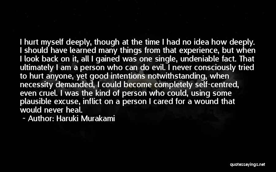 How Hurt I Am Quotes By Haruki Murakami
