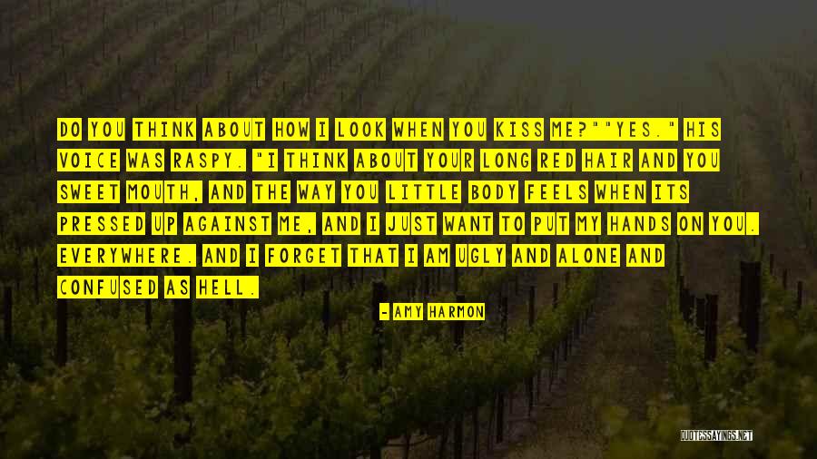 How I Am Ugly Quotes By Amy Harmon How I Am Ugly Quotes By Amy Harmon