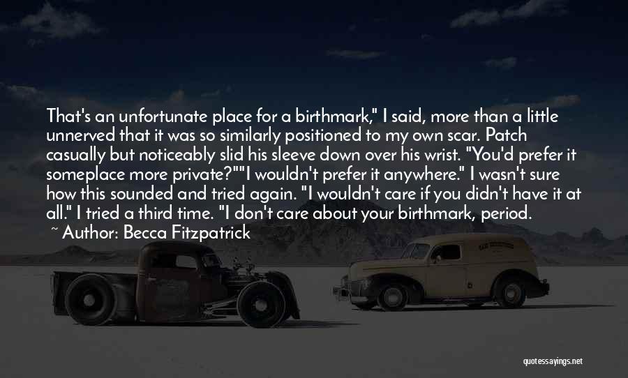 How I Care About You Quotes By Becca Fitzpatrick