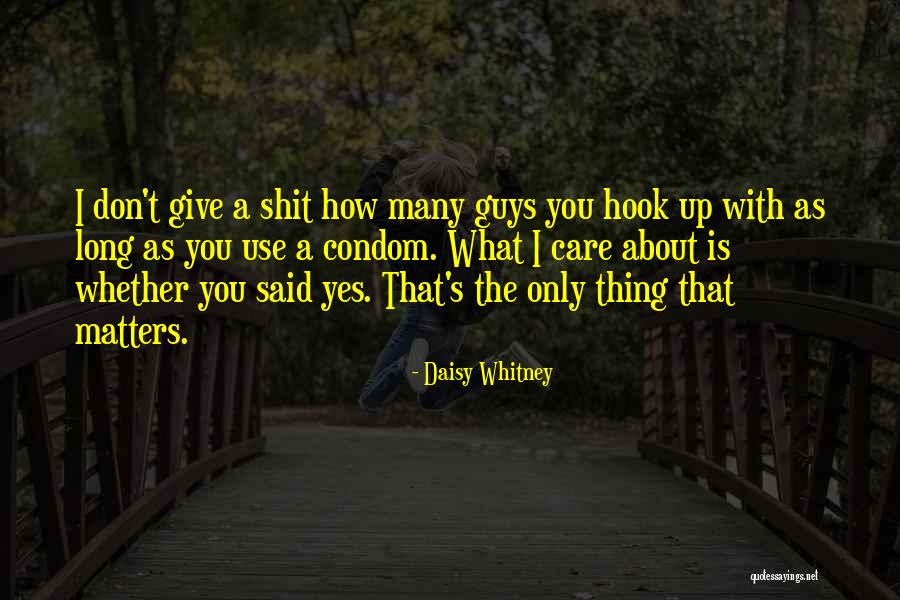 How I Care About You Quotes By Daisy Whitney How I Care About You Quotes By Daisy Whitney